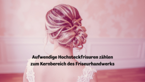 Bilder ZV Newsletter Hochsteckfrisuren